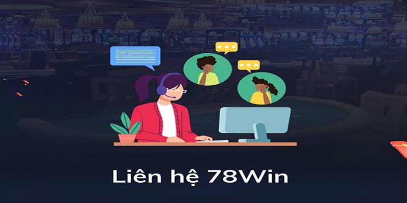 Cách Nhận Hỗ Trợ Từ Nhà Cái 78Win Hiểu Quả & Mới Nhất 3 Tổng hợp các cách nhận hỗ trợ từ nhà cái 78Win
