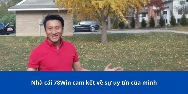 Hành Trình Đầy Cảm Hứng Của Tác Giả 78Win - Ông Lê Minh Tuấn 3 Nhà cái 78Win cam kết về sự uy tín của mình